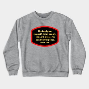 Bible Verse Psalms 29:11 Crewneck Sweatshirt